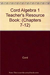 Cord Algebra 1 Teacher's Resource Book