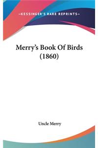 Merry's Book Of Birds (1860)