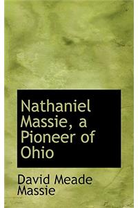 Nathaniel Massie, a Pioneer of Ohio