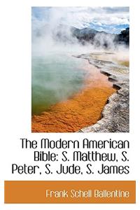 The Modern American Bible