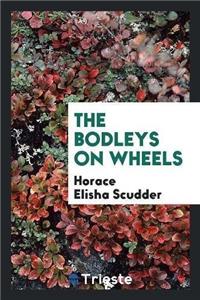 The Bodleys on Wheels