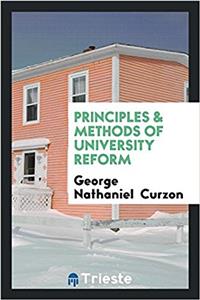 PRINCIPLES & METHODS OF UNIVERSITY REFOR