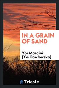 IN A GRAIN OF SAND