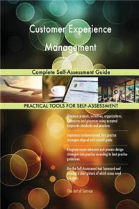 Customer Experience Management Complete Self-Assessment Guide