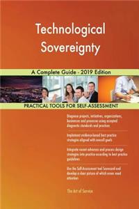 Technological Sovereignty A Complete Guide - 2019 Edition