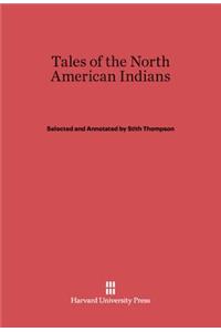 Tales of the North American Indians
