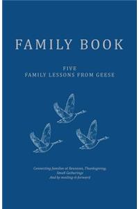 Family Book: Five Family Lessons from Geese