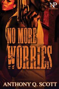 No More Worries