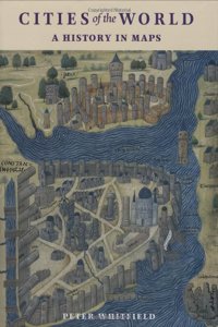 Cities of the World: A History in Maps