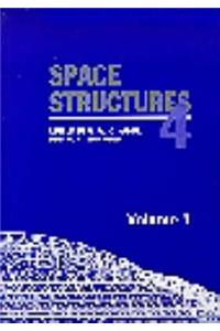 Space Structures: Proceedings of the Fourth Space Structures Conference at the University of Surrey, Guildford