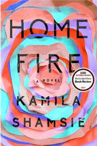 Home Fire: A Novel