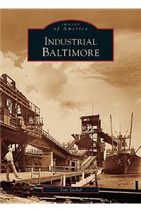 Industrial Baltimore