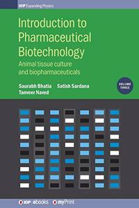 Introduction to Pharmaceutical Biotechnology, Volume 3