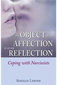 The Object of My Affection Is in My Reflection