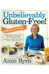 Unbelievably Gluten-Free!