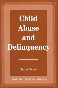 Child Abuse and Delinquency