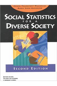 Social Statistics for a Diverse Society (Undergraduate Research Methods and Statistics)