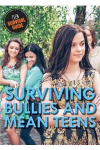 Surviving Bullies and Mean Teens