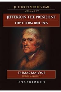 Jefferson the President, First Term 1801-1805