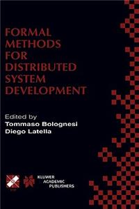 Formal Methods for Distributed System Development