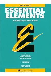 Essential Elements: Flute, Book 2