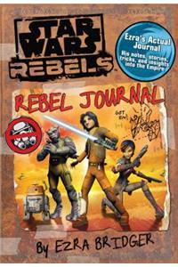 Star Wars Rebels: Rebel Journal by Ezra Bridger