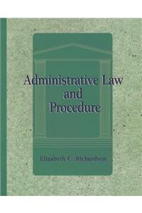 Administrative Law and Procedure