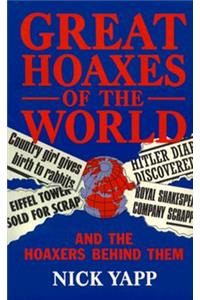 Great Hoaxes of the World