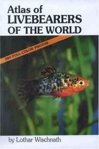Atlas of Livebearers of the World