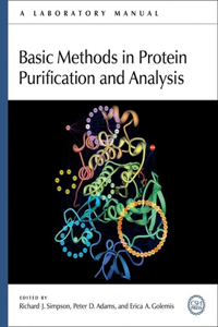 Basic Methods in Protein Purification and Analysis