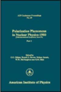Polarization Phenomena in Nuclear Physics 1980