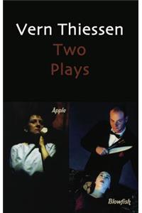 Vern Thiessen: Two Plays