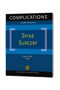 Complications in Orthopaedics: Spine Surgery