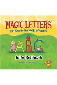 Magic Letters: The Keys to the World of Words