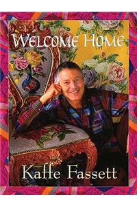 Welcome Home Kaffe Fassett