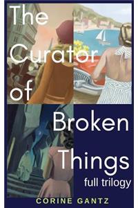 Curator of Broken Things Trilogy