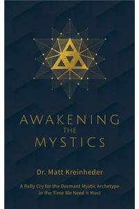 Awakening The Mystics