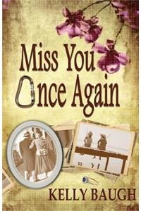 Miss You Once Again