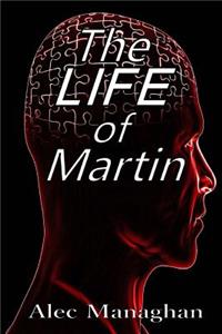 LIFE of Martin