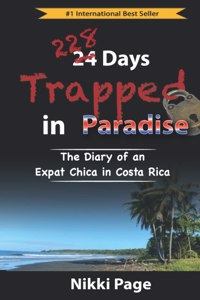228 Days Trapped in Paradise