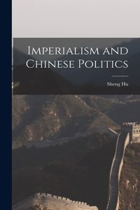Imperialism and Chinese Politics