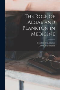 Role of Algae and Plankton in Medicine