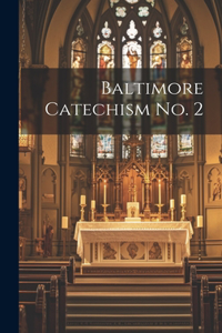 Baltimore Catechism No. 2