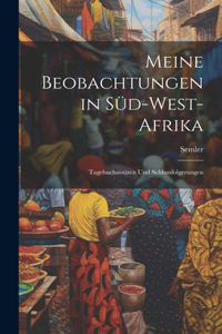 Meine Beobachtungen in Süd-West-Afrika