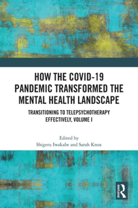 How the COVID-19 Pandemic Transformed the Mental Health Landscape