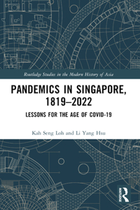 Pandemics in Singapore, 1819–2022