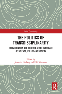 The Politics of Transdisciplinarity