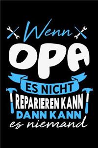 Wenn Opa es nicht reparieren kann dann kann es niemand