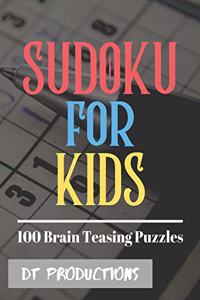 Sudoku for Kids 100 Brain Teasing Puzzles