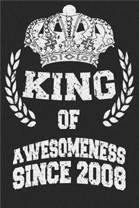 King Of Awesomeness Since 2008